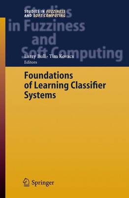 Book cover for Foundations of Learning Classifier Systems