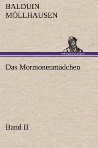 Cover of Das Mormonenmadchen - Band II
