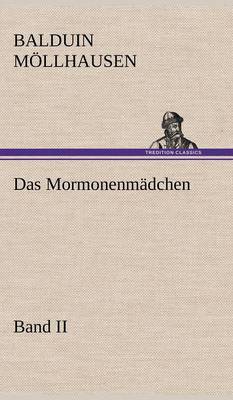 Book cover for Das Mormonenmadchen - Band II