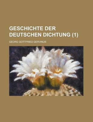 Book cover for Geschichte Der Deutschen Dichtung (1 )