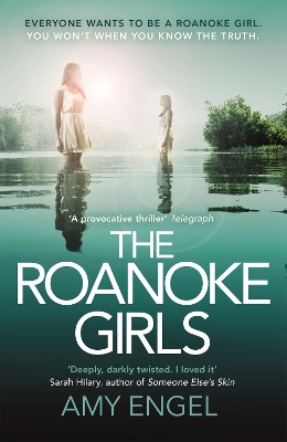 Book cover for The Roanoke Girls: the addictive Richard & Judy thriller 2017, and the #1 ebook bestseller