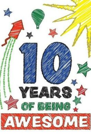 Cover of 10 Years Of Being Awesome