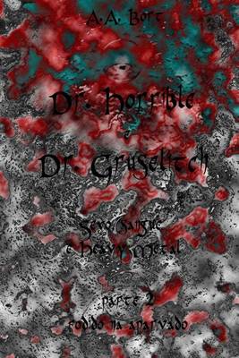 Book cover for Dr Horrible E Dr Gruselitch Sexo, Sangue E Heavy Metal Parte 2 Fodido Na Aparvado