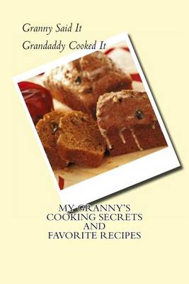 Book cover for My Granny's Cooking Secrets and Favorite Recipes