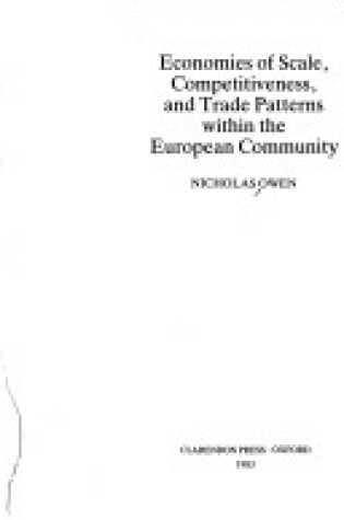 Cover of Economies of Scale, Competitiveness and Trade Patterns within the European Community