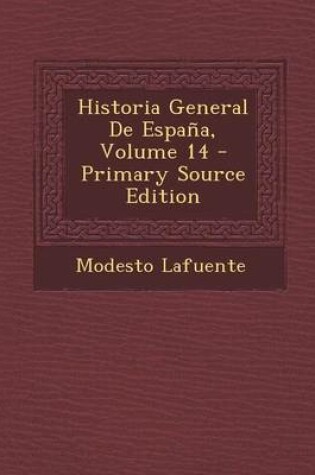 Cover of Historia General de Espana, Volume 14