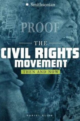 Cover of Civil Rights Movement: Then and Now