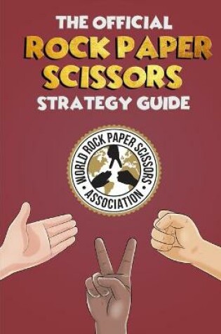 Cover of The Official Rock Paper Scissors Strategy Guide