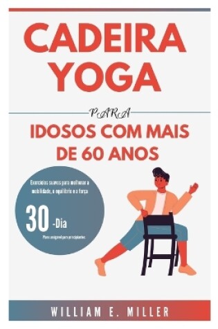 Cover of Cadeira Yoga Para Idosos Com Mais de 60 Anos