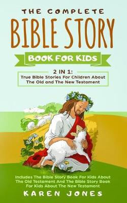 Book cover for The Complete Bible Story Book for Kids