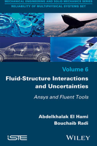 Cover of Fluid-Structure Interactions and Uncertainties