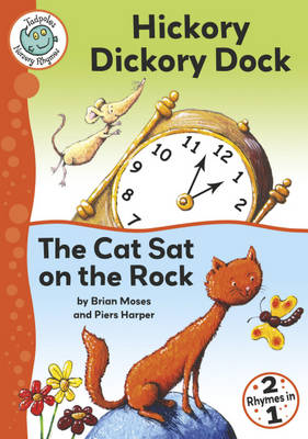 Book cover for Hickory Dickory Dock  / The Cat Sat on the Rock