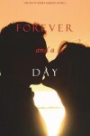 Book cover for Forever and a Day (the Inn at Sunset Harbor-Book 5)