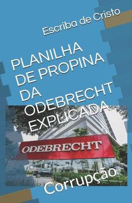 Book cover for Planilha de Propina Da Odebrecht Explicada