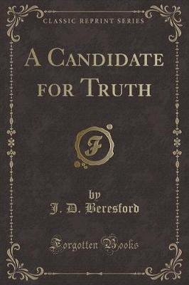 Book cover for A Candidate for Truth (Classic Reprint)