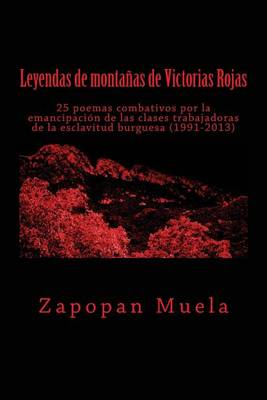 Cover of Leyendas de montanas de Victorias Rojas