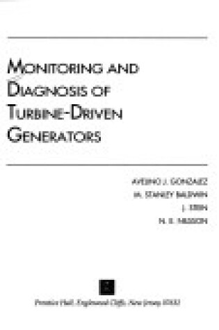 Cover of Monitoring and Diagnosis of Turbine-Driven Generators