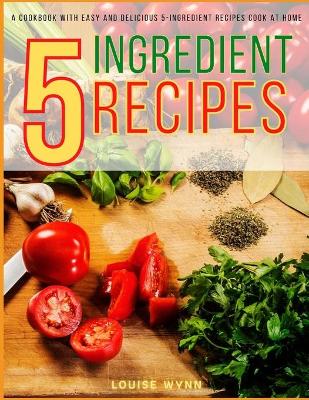 Book cover for 5-Ingredient Recipes