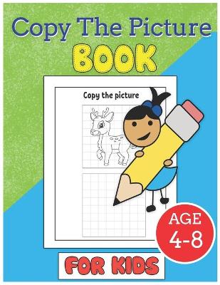 Book cover for Copy The Picture Book for Kids Age 4-8