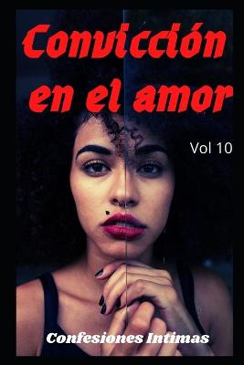 Book cover for Convicción en el amor (vol 10)