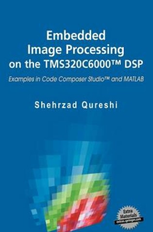 Cover of Embedded Image Processing on the Tms320c6000 DSP: Examples in Code Composer Studio and MATLAB