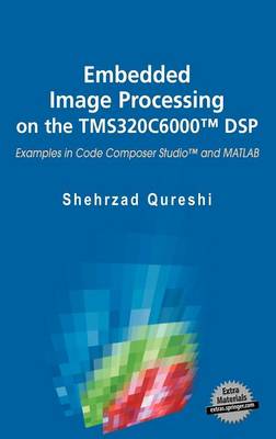 Book cover for Embedded Image Processing on the Tms320c6000 DSP: Examples in Code Composer Studio and MATLAB