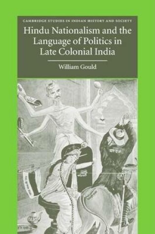 Cover of Hindu Nationalism and the Language of Politics in Late Colonial India