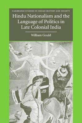 Book cover for Hindu Nationalism and the Language of Politics in Late Colonial India