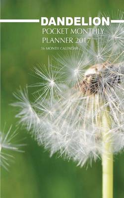 Book cover for Dandelion Pocket Monthly Planner 2017