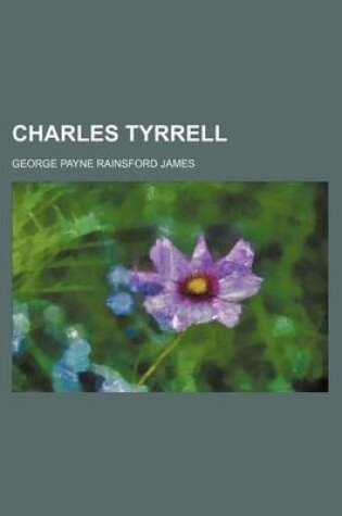 Cover of Charles Tyrrell (Volume 3)