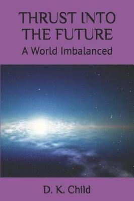 Book cover for Thrust Into the Future