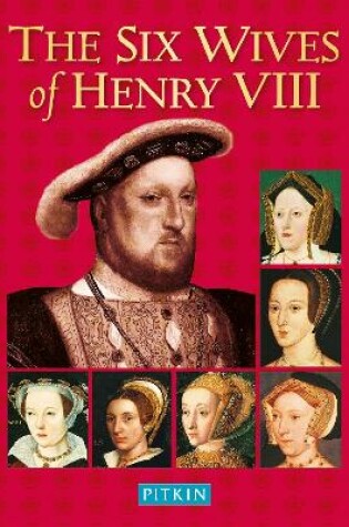 Cover of The Six Wives of Henry VIII