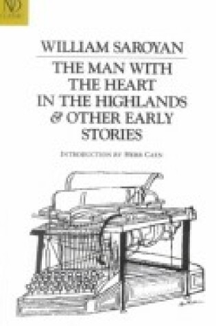 Cover of The Man with the Heart in the Highlands & Other Early Stories