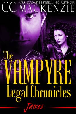Book cover for The Vampyre Legal Chronicles - James