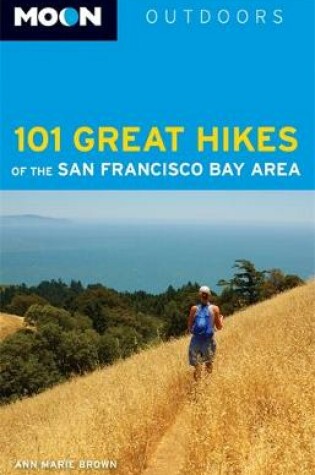 Cover of oon 101 Great Hikes of the San Francisco Bay Area (Fifth Edition)