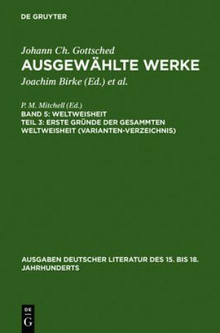 Cover of Erste Grunde Der Gesammten Weltweisheit (Variantenverzeichnis)