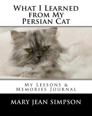 Book cover for What I Learned from My Persian Cat