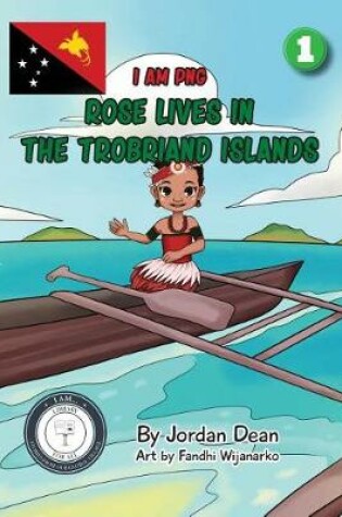 Cover of Rose Lives in The Trobriand Islands