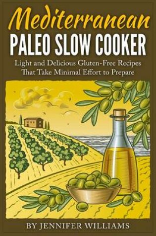 Cover of Mediterranean Paleo Slow Cooker