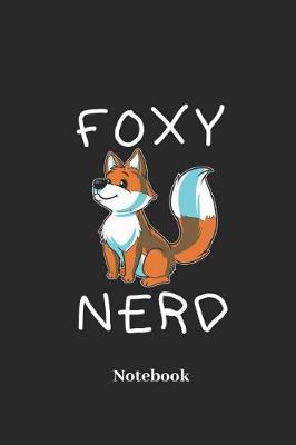 Book cover for Foxy Nerd Notebook