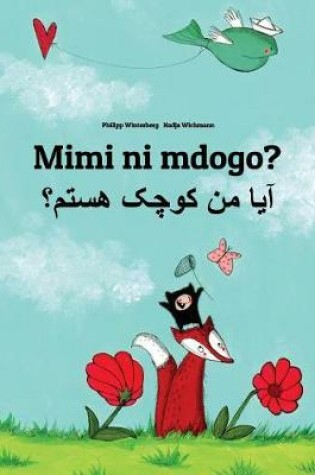 Cover of Mimi ni mdogo? Aa mn kewcheke hstm?