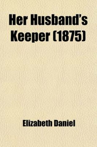 Cover of Her Husband's Keeper
