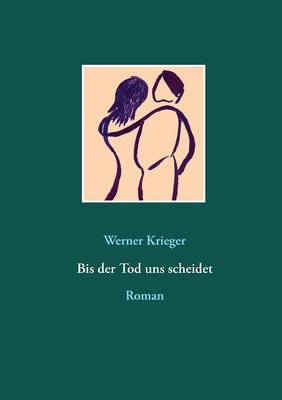 Cover of Bis der Tod uns scheidet