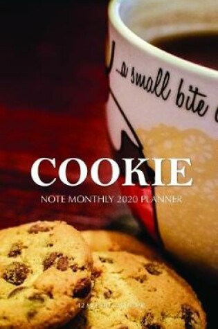 Cover of Cookie Note Monthly 2020 Planner 12 Month Calendar