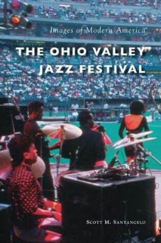 Cover of The Ohio Valley Jazz Festival