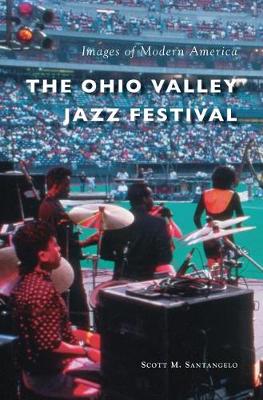 Book cover for The Ohio Valley Jazz Festival