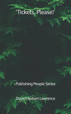 Book cover for 'Tickets, Please!' - Publishing People Series