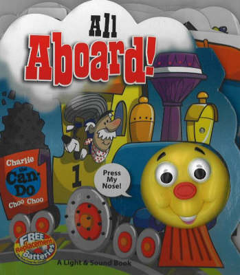 Book cover for All Aboard! Charlie the Can-Do Choo Choo