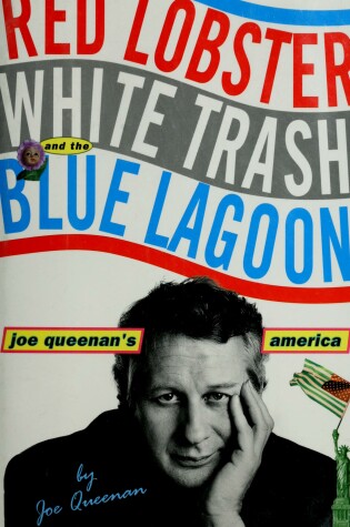 Cover of Red Lobster, White Trash, and the Blue Lagoon