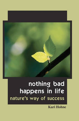 Cover of Nothing Bad Happens in Life
